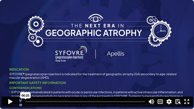 Video thumbnail Video thumbnail: SYFOVRE mechanism of action — The Next Era in Geographic Atrophy