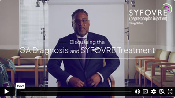 Video thumbnail Video thumbnail: Discussing the GA Diagnosis and SYFOVRE Treatment with patients